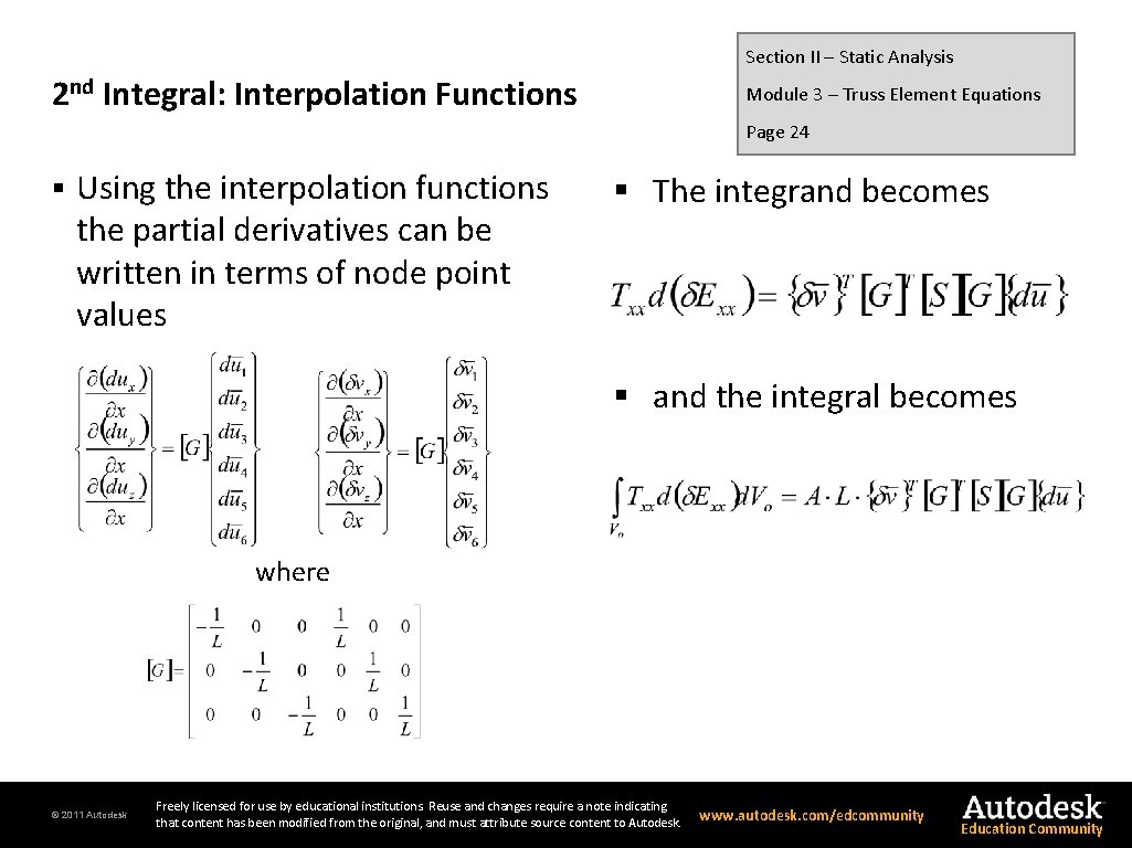 Section II – Static Analysis 2 nd Integral: Interpolation Functions Module 3 – Truss
