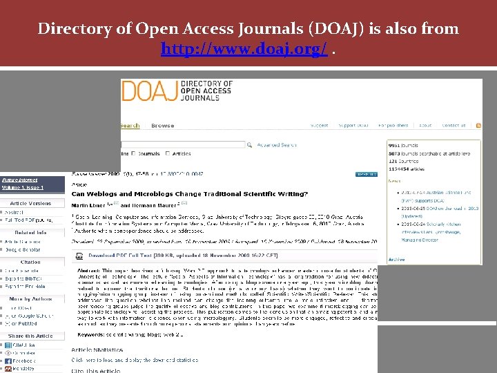 Directory of Open Access Journals (DOAJ) is also from http: //www. doaj. org/. Knowledge