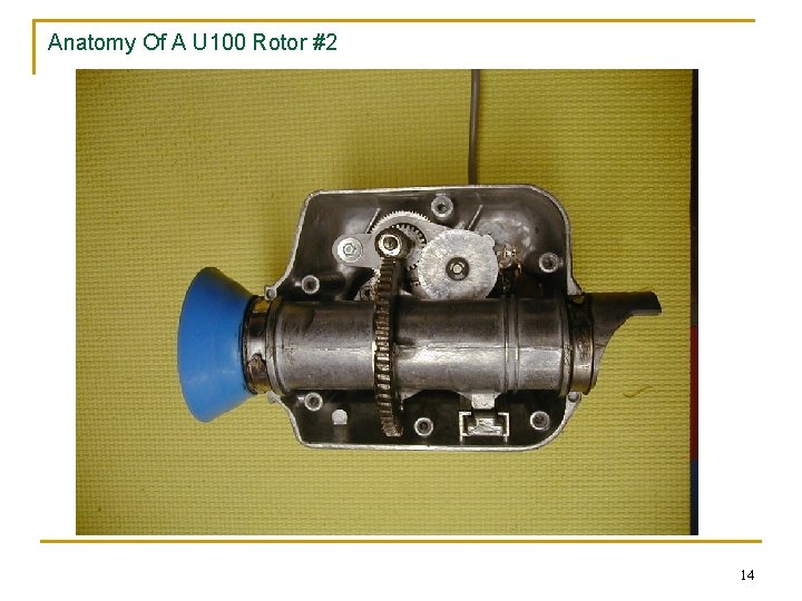 Anatomy Of A U 100 Rotor #2 14 
