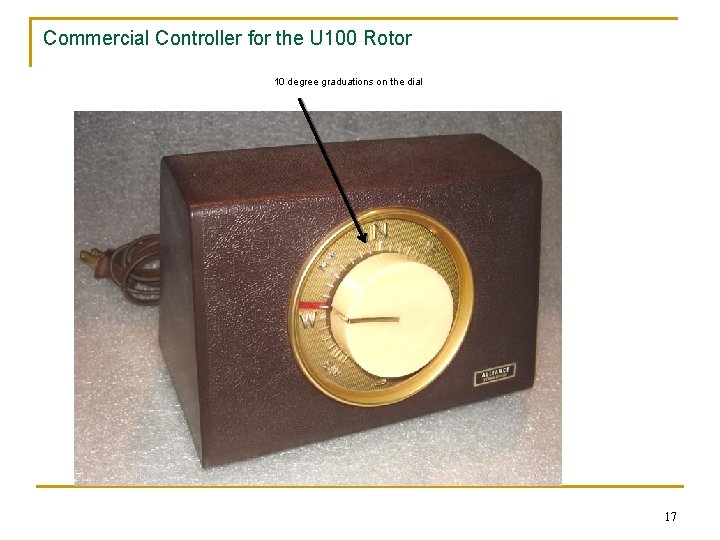 Commercial Controller for the U 100 Rotor 10 degree graduations on the dial 17