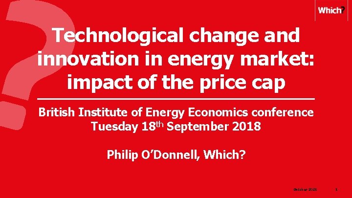 Technological change and innovation in energy market: impact of the price cap British Institute