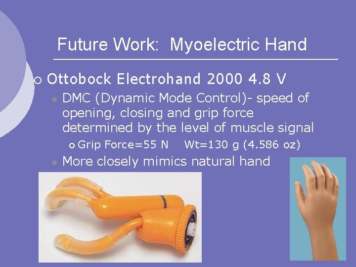 Upper Limb Prosthetic AdaptationRedesign Group 6 Cassie Edwards