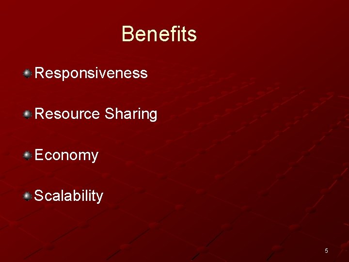 Benefits Responsiveness Resource Sharing Economy Scalability 5 