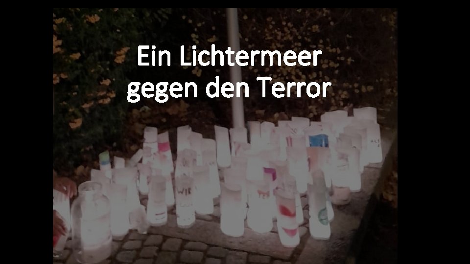 Ein Lichtermeer gegen den Terror 