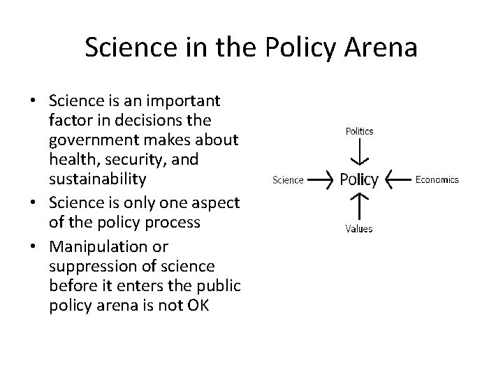 How Science Informs Policy How do we know what is good science