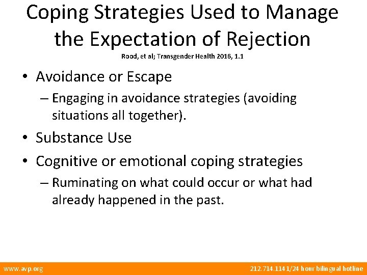 Coping Strategies Used to Manage the Expectation of Rejection Rood, et al; Transgender Health