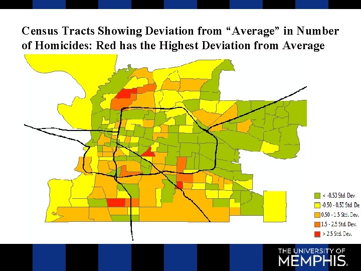 Census Tracts Showing Deviation from “Average” in Number of Homicides: Red has the Highest