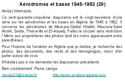 Aérodromes et bases 1945 -1962 (29) Ami(e) Internaute, Ce cent-quarante-cinquième diaporama est le vingt-neuvième