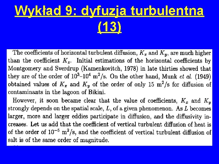 Wykład 9: dyfuzja turbulentna (13) 