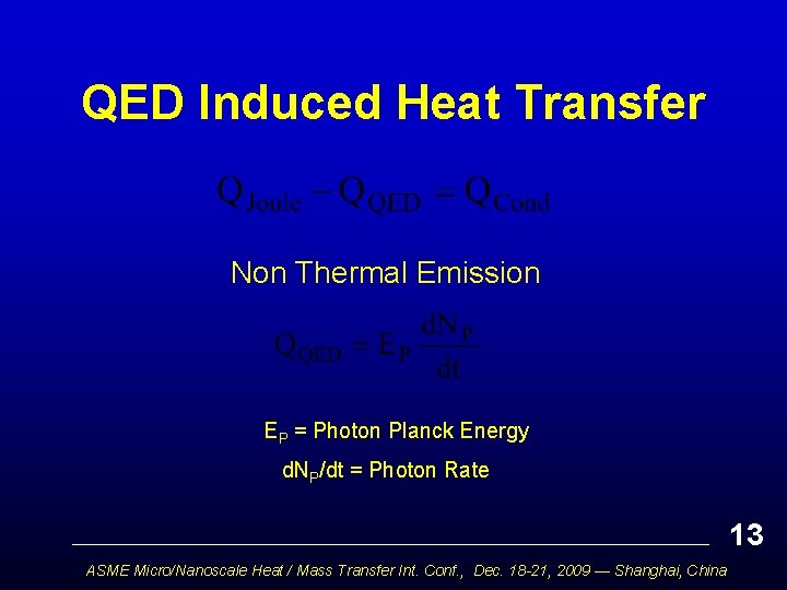 QED Induced Heat Transfer Non Thermal Emission EP = Photon Planck Energy d. NP/dt