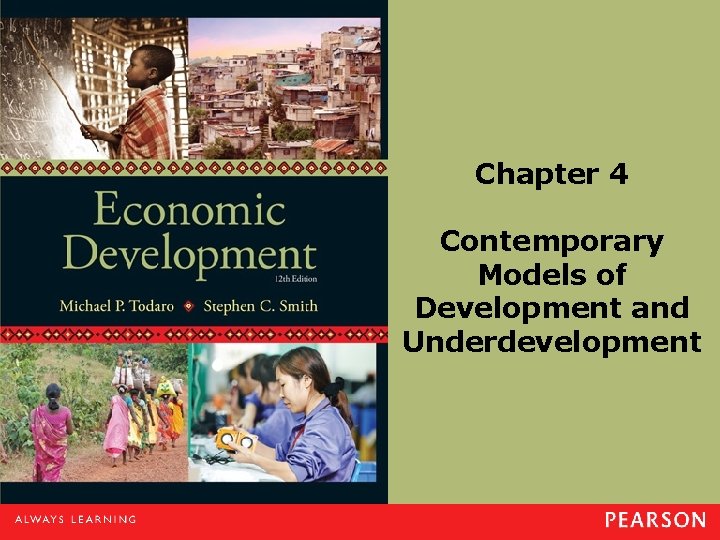 Chapter 4 Contemporary Models of Development and Underdevelopment 