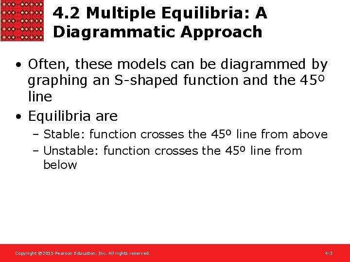 4. 2 Multiple Equilibria: A Diagrammatic Approach • Often, these models can be diagrammed