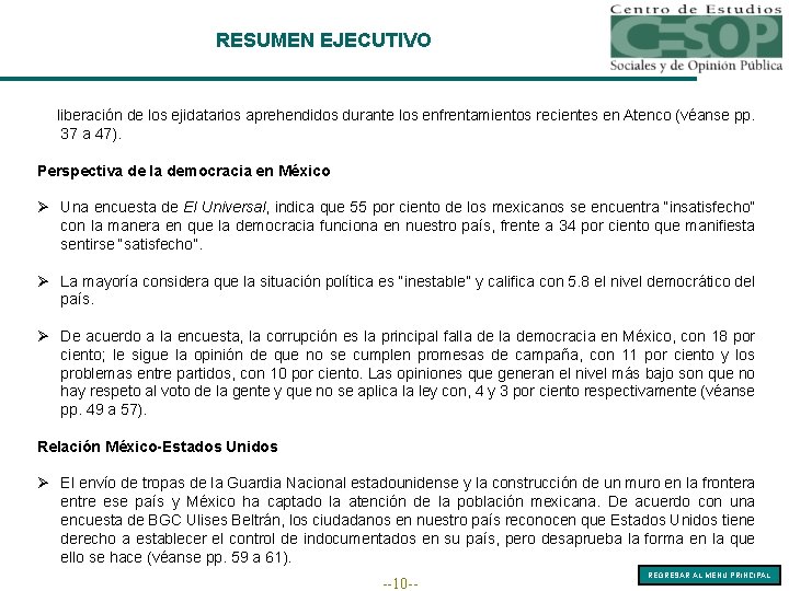 RESUMEN EJECUTIVO liberación de los ejidatarios aprehendidos durante los enfrentamientos recientes en Atenco (véanse