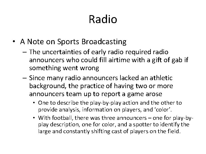 Radio • A Note on Sports Broadcasting – The uncertainties of early radio required