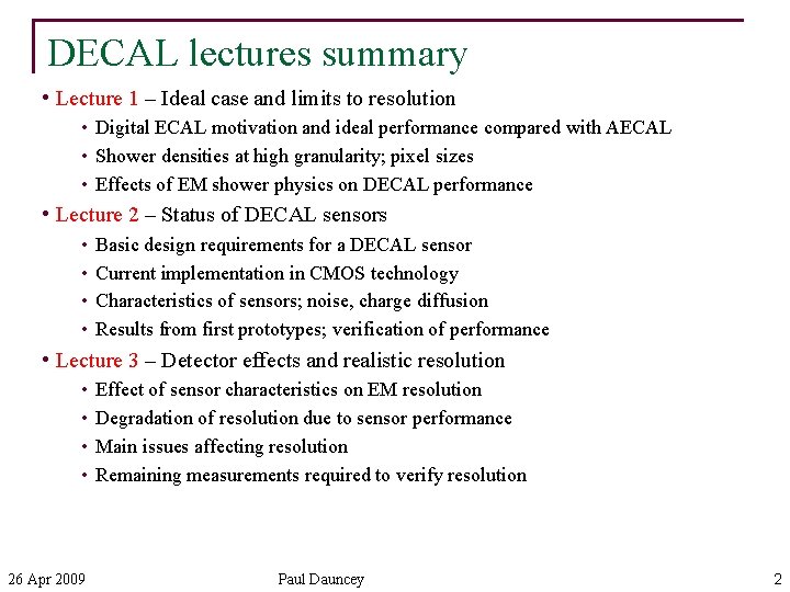 DECAL lectures summary • Lecture 1 – Ideal case and limits to resolution •