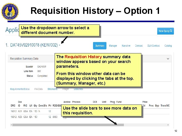 Requisition History – Option 1 Use the dropdown arrow to select a different document