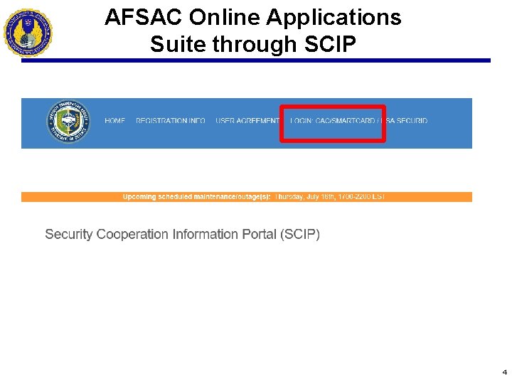 AFSAC Online Applications Suite through SCIP 4 