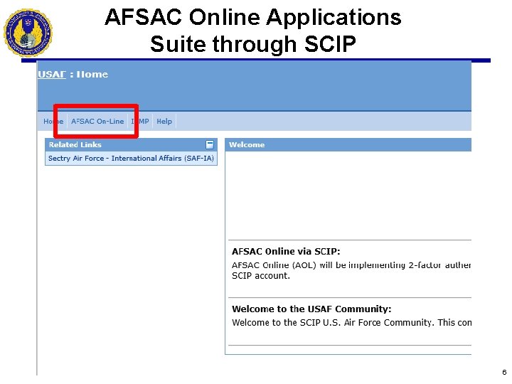 AFSAC Online Applications Suite through SCIP 6 
