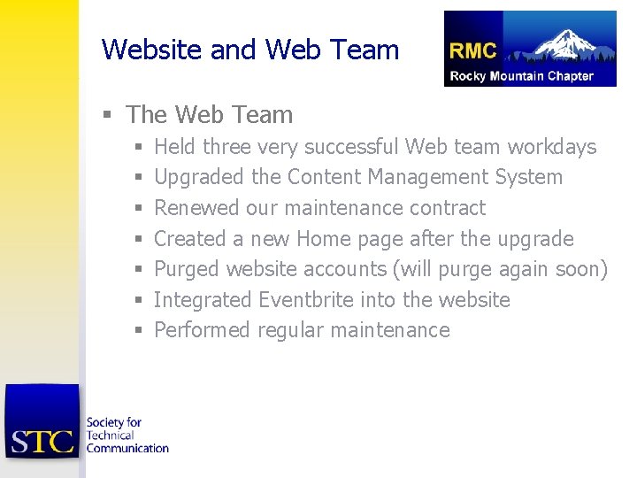 Website and Web Team § The Web Team § § § § Held three