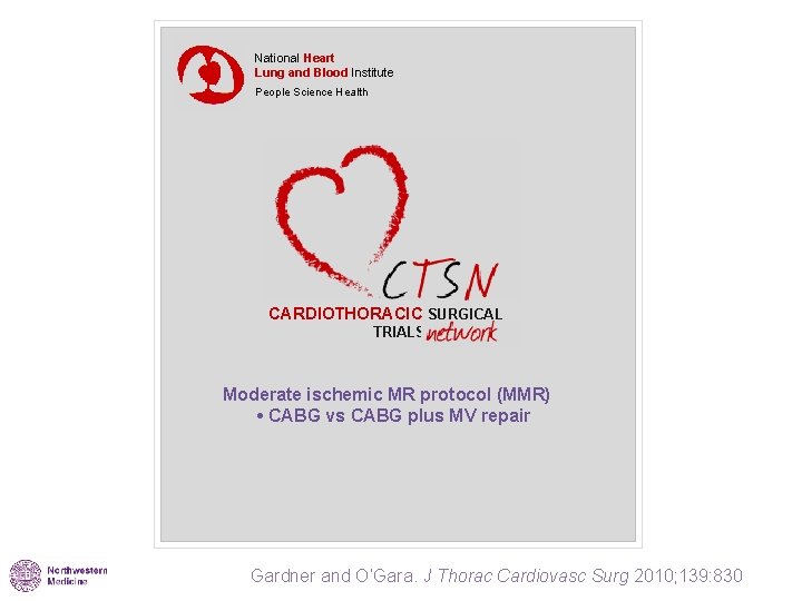 National Heart Lung and Blood Institute People Science Health CARDIOTHORACIC SURGICAL TRIALS Moderate ischemic