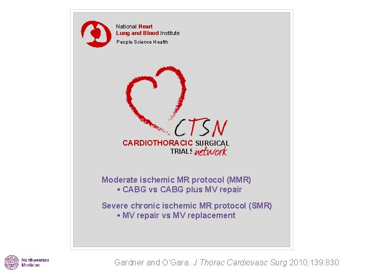National Heart Lung and Blood Institute People Science Health CARDIOTHORACIC SURGICAL TRIALS Moderate ischemic