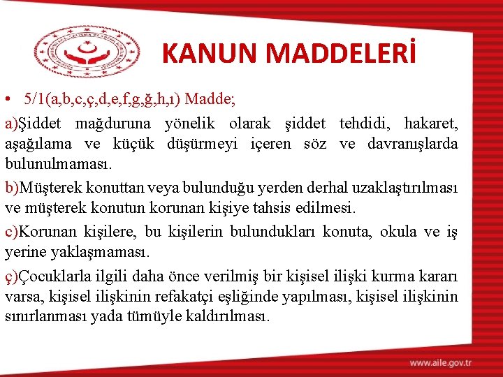 KANUN MADDELERİ • 5/1(a, b, c, ç, d, e, f, g, ğ, h, ı)