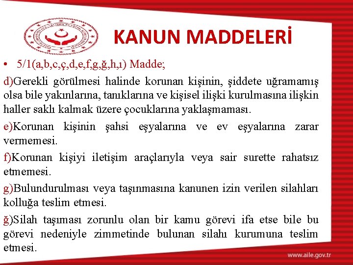 KANUN MADDELERİ • 5/1(a, b, c, ç, d, e, f, g, ğ, h, ı)