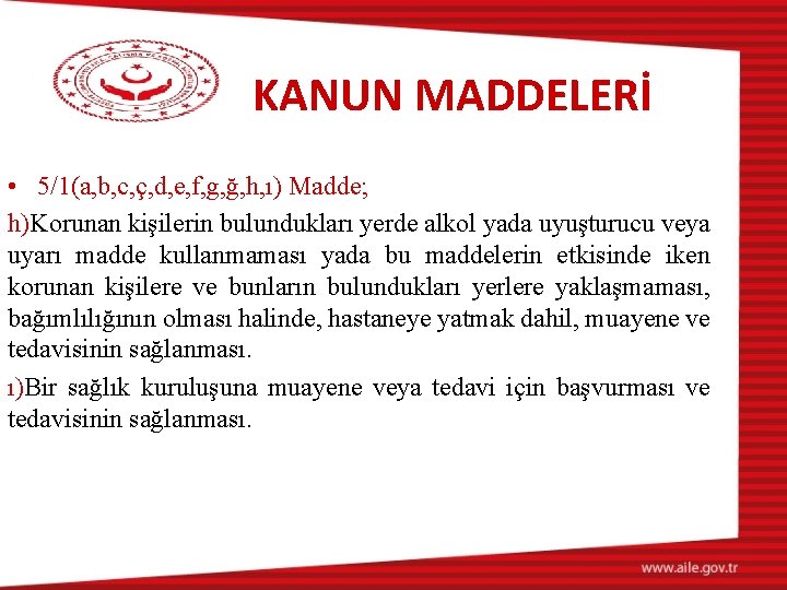 KANUN MADDELERİ • 5/1(a, b, c, ç, d, e, f, g, ğ, h, ı)