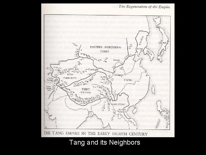 Tang and its Neighbors 