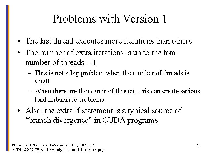 ECE 408CS 483 Applied Parallel Programming Generalization and