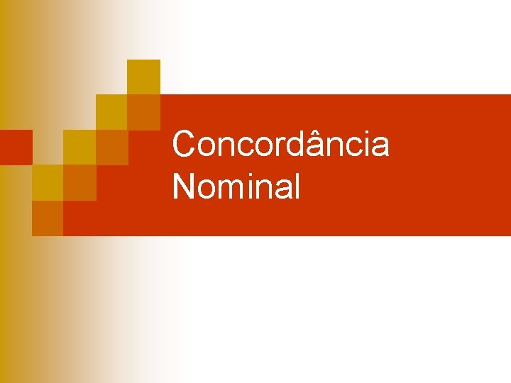 Concordância Nominal 