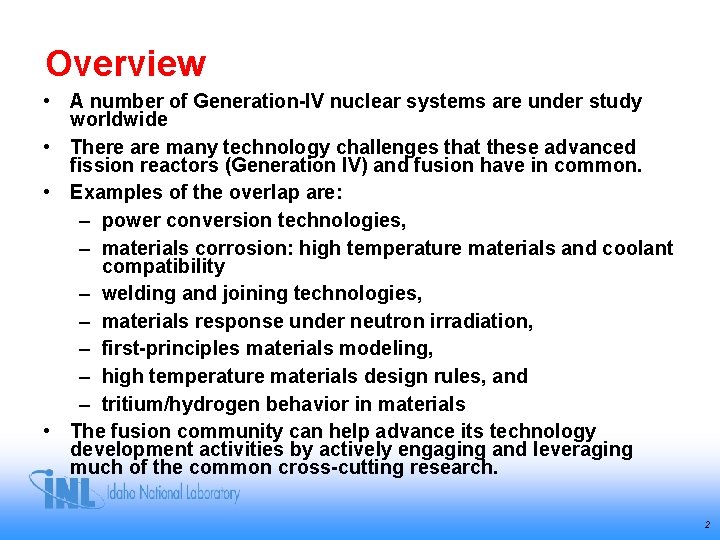 Overview • A number of Generation-IV nuclear systems are under study worldwide • There Overview • A number of Generation-IV nuclear systems are under study worldwide • There