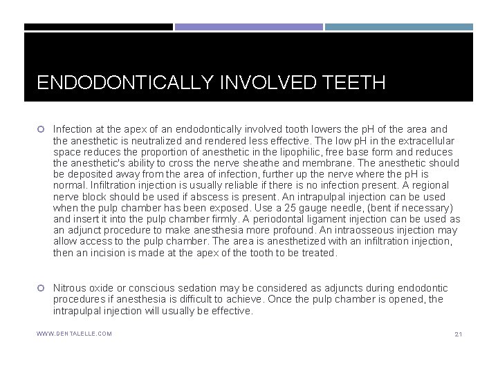 ENDODONTICALLY INVOLVED TEETH Infection at the apex of an endodontically involved tooth lowers the ENDODONTICALLY INVOLVED TEETH Infection at the apex of an endodontically involved tooth lowers the