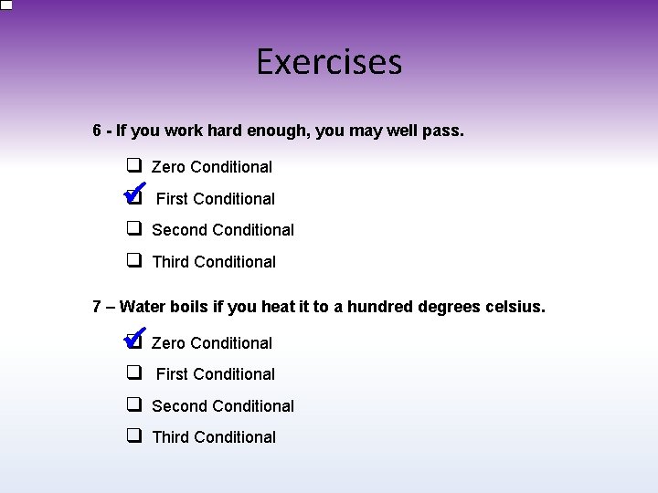 Exercises 6 - If you work hard enough, you may well pass. q Zero