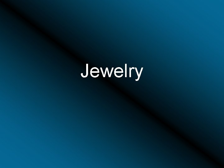 Jewelry 