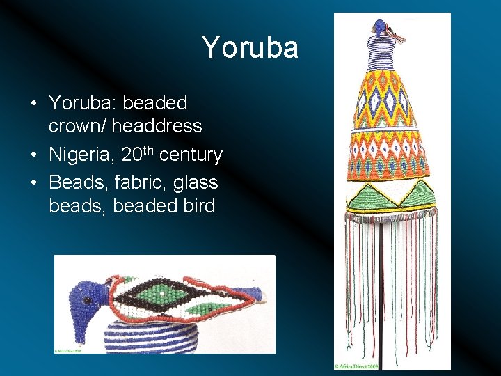 Yoruba • Yoruba: beaded crown/ headdress • Nigeria, 20 th century • Beads, fabric,