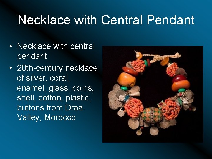 Necklace with Central Pendant • Necklace with central pendant • 20 th-century necklace of