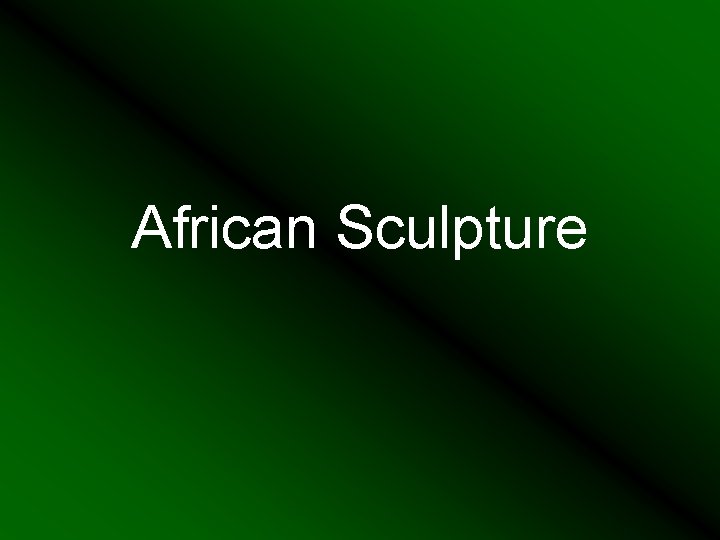 African Sculpture 