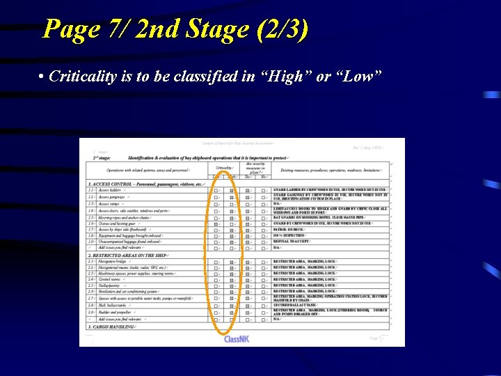 Page 7/ 2 nd Stage (2/3) • Criticality is to be classified in “High”