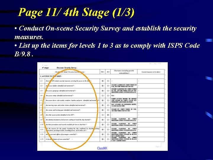 Page 11/ 4 th Stage (1/3) • Conduct On-scene Security Survey and establish the