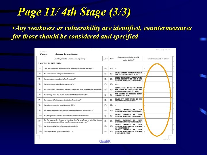 Page 11/ 4 th Stage (3/3) • Any weakness or vulnerability are identified, countermeasures