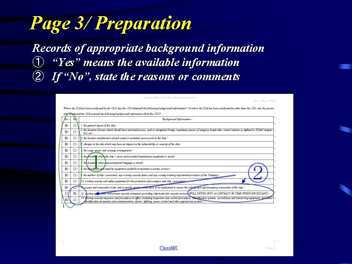 Page 3/ Preparation Records of appropriate background information ① “Yes” means the available information