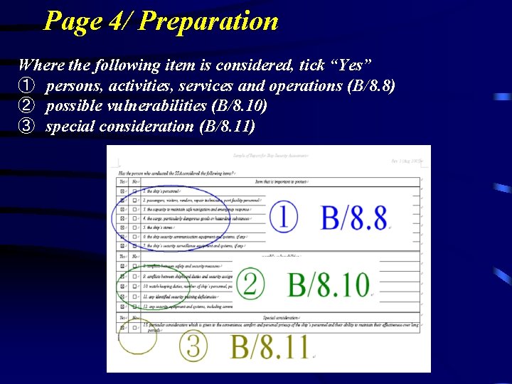 Page 4/ Preparation Where the following item is considered, tick “Yes” ① persons, activities,