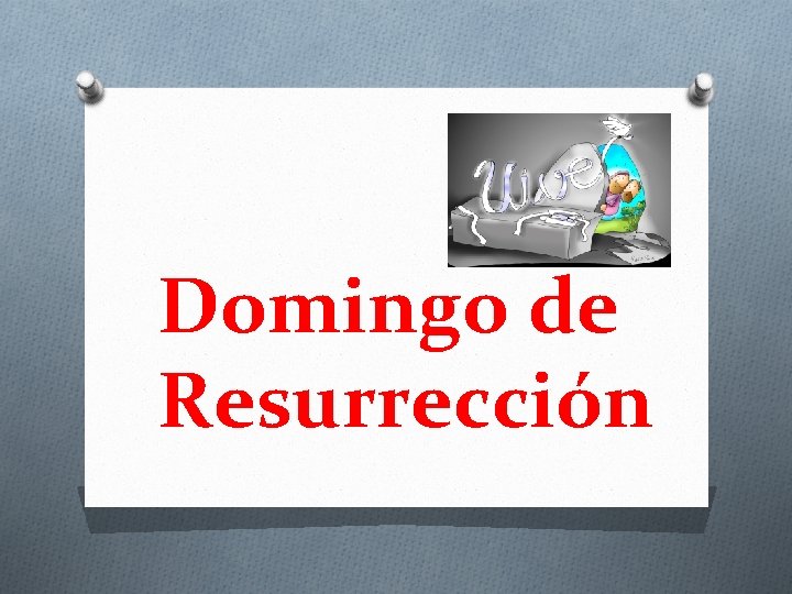 Domingo de Resurrección 