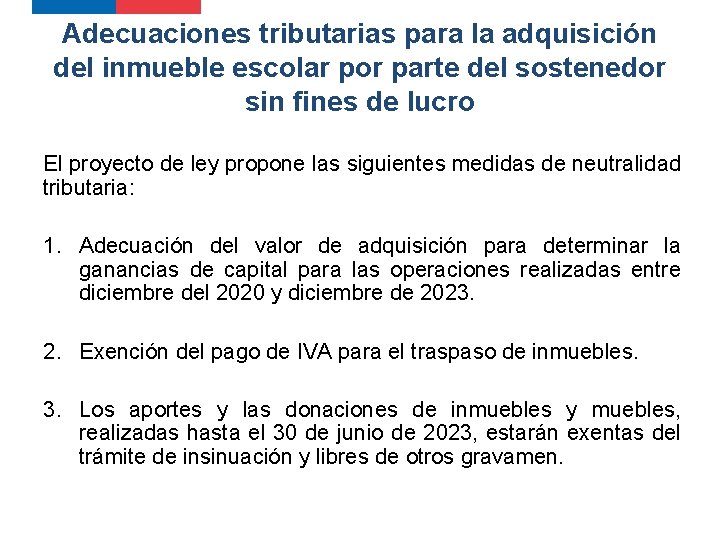 Adecuaciones tributarias para la adquisición del inmueble escolar por parte del sostenedor sin fines