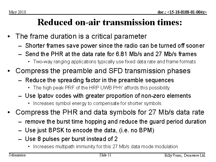 doc. : <15 -18 -0108 -01 -004 z> May 2018 Reduced on-air transmission times: