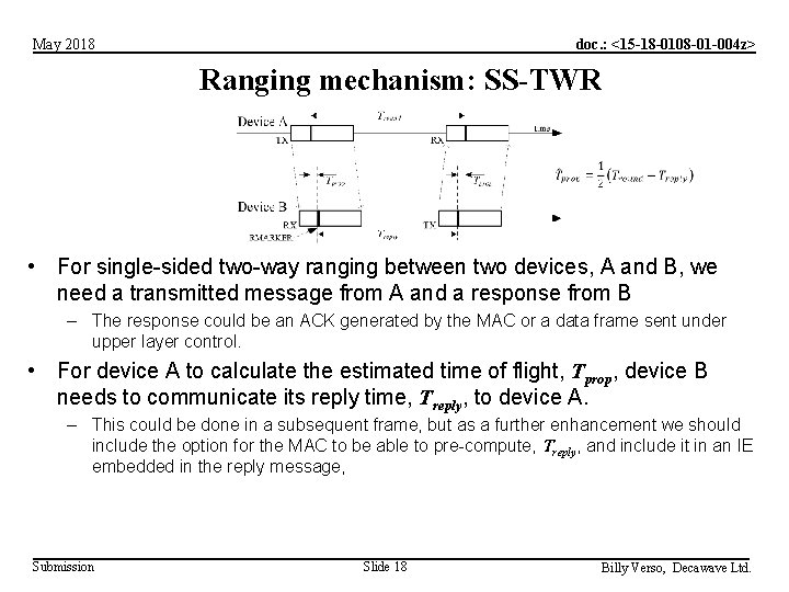 doc. : <15 -18 -0108 -01 -004 z> May 2018 Ranging mechanism: SS-TWR •