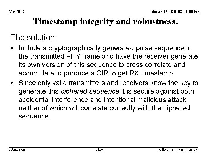 doc. : <15 -18 -0108 -01 -004 z> May 2018 Timestamp integrity and robustness: