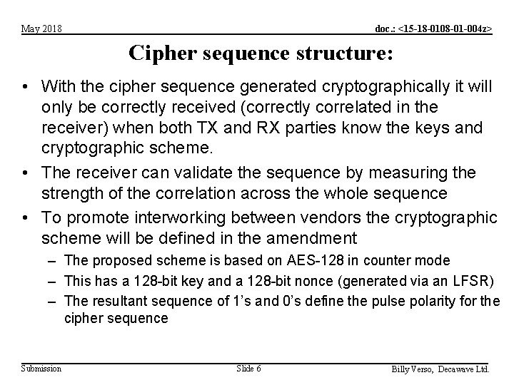 doc. : <15 -18 -0108 -01 -004 z> May 2018 Cipher sequence structure: •
