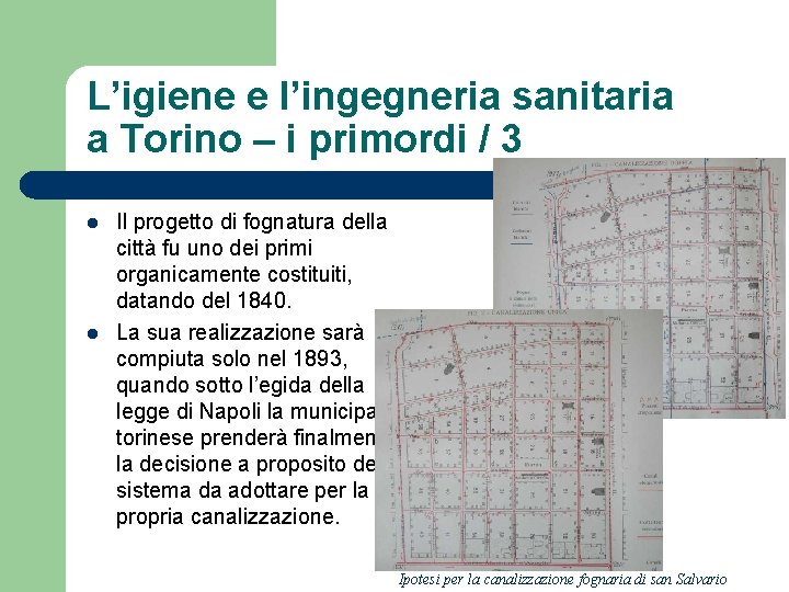 L’igiene e l’ingegneria sanitaria a Torino – i primordi / 3 l l Il